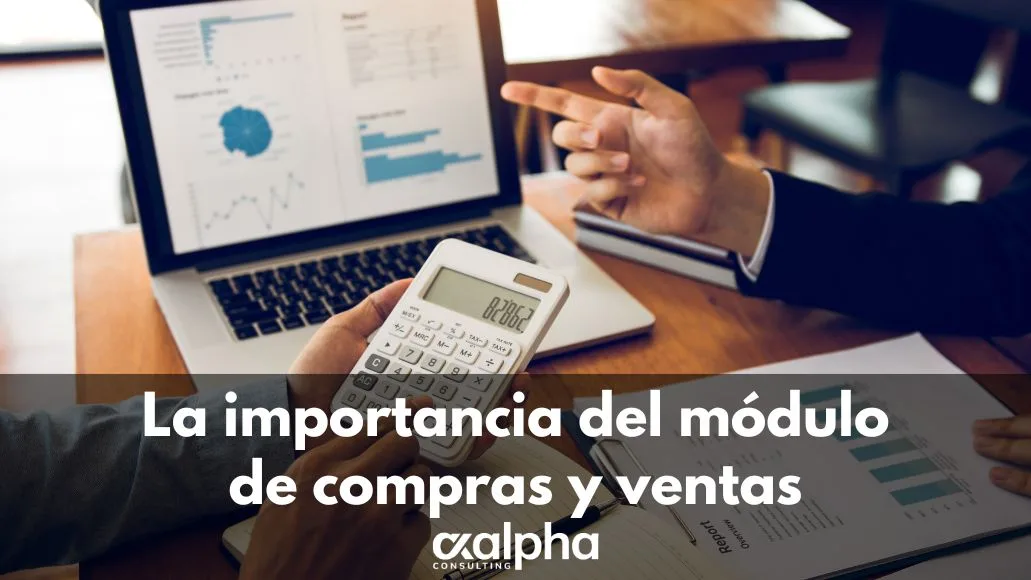 La importancia del módulo de compras y ventas en SAP Business One