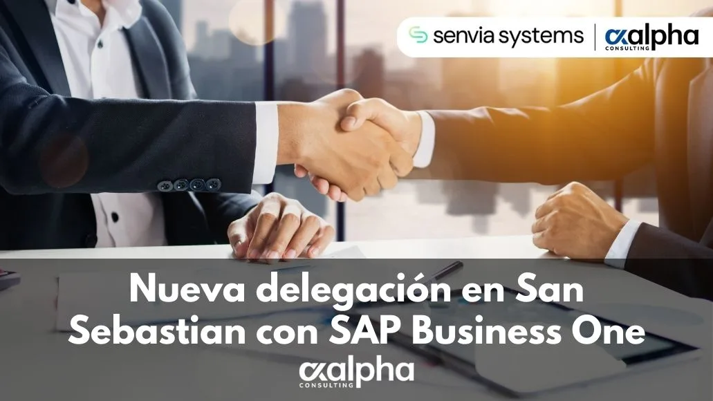 Nueva delegación en San Sebastián con SAP Business One