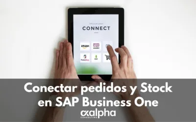 Conectar pedidos y Stock  en SAP Business One